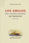 LOS AMIGOS DEL TEATRO ESPAÑOL DE TOULOUSE