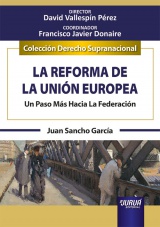 Reforma de la Unión Europea. Un paso más hacia la federación
