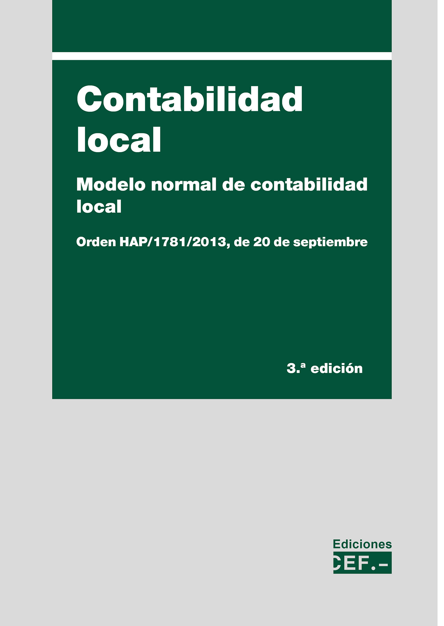 Contabilidad local 2022. Modelo normal de contabilidad local. Orden HAP/1781/2013, de 20 de septiembre