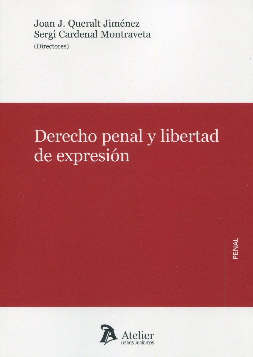 Derecho penal y libertad de expresión