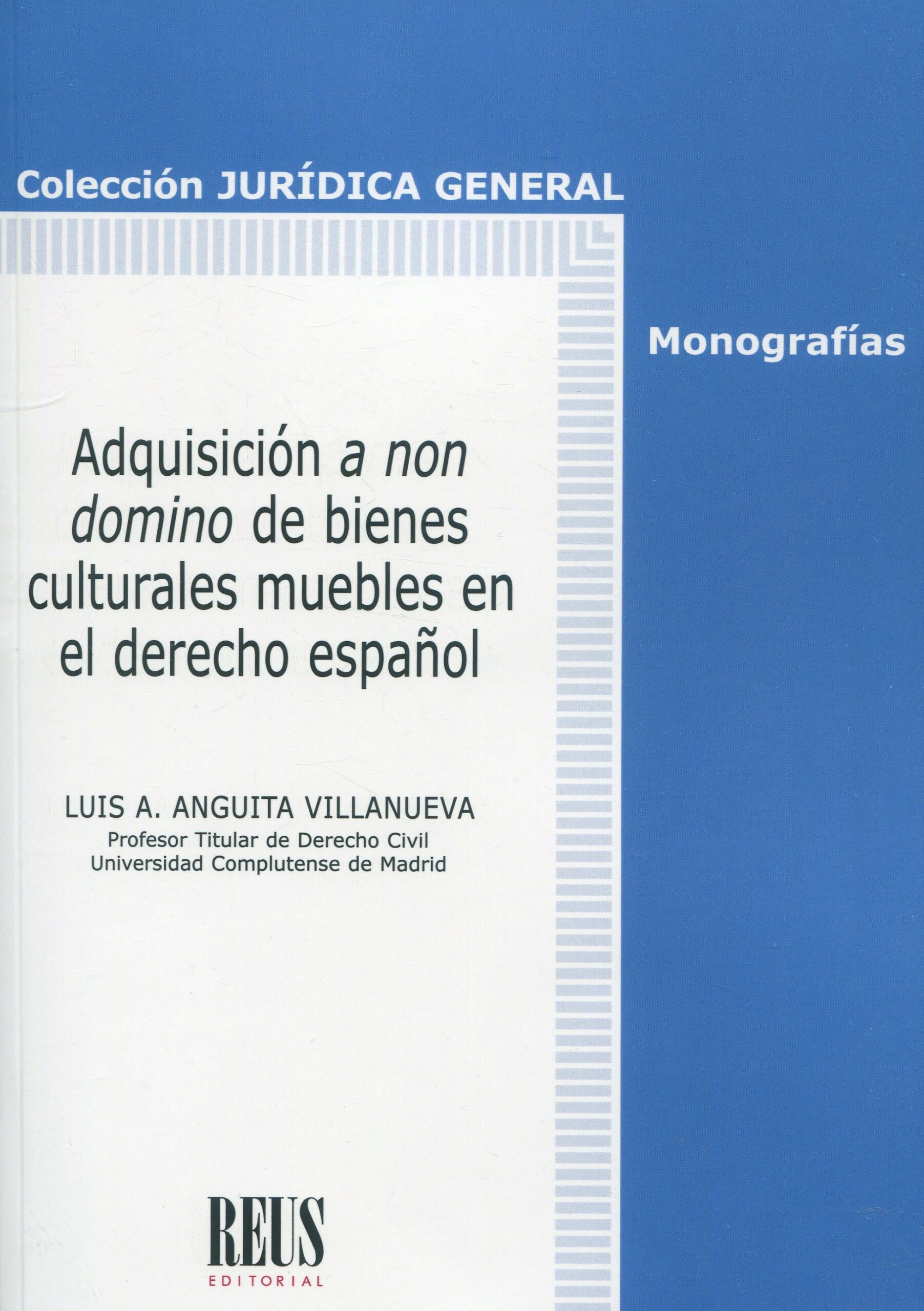 Adquisición a non domino de bienes culturales muebles en el derecho español