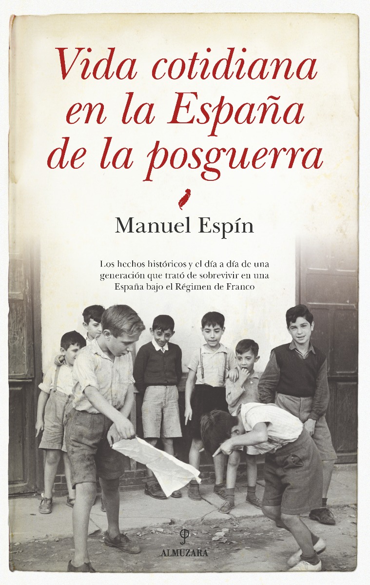 Vida cotidiana en la España de la posguerra